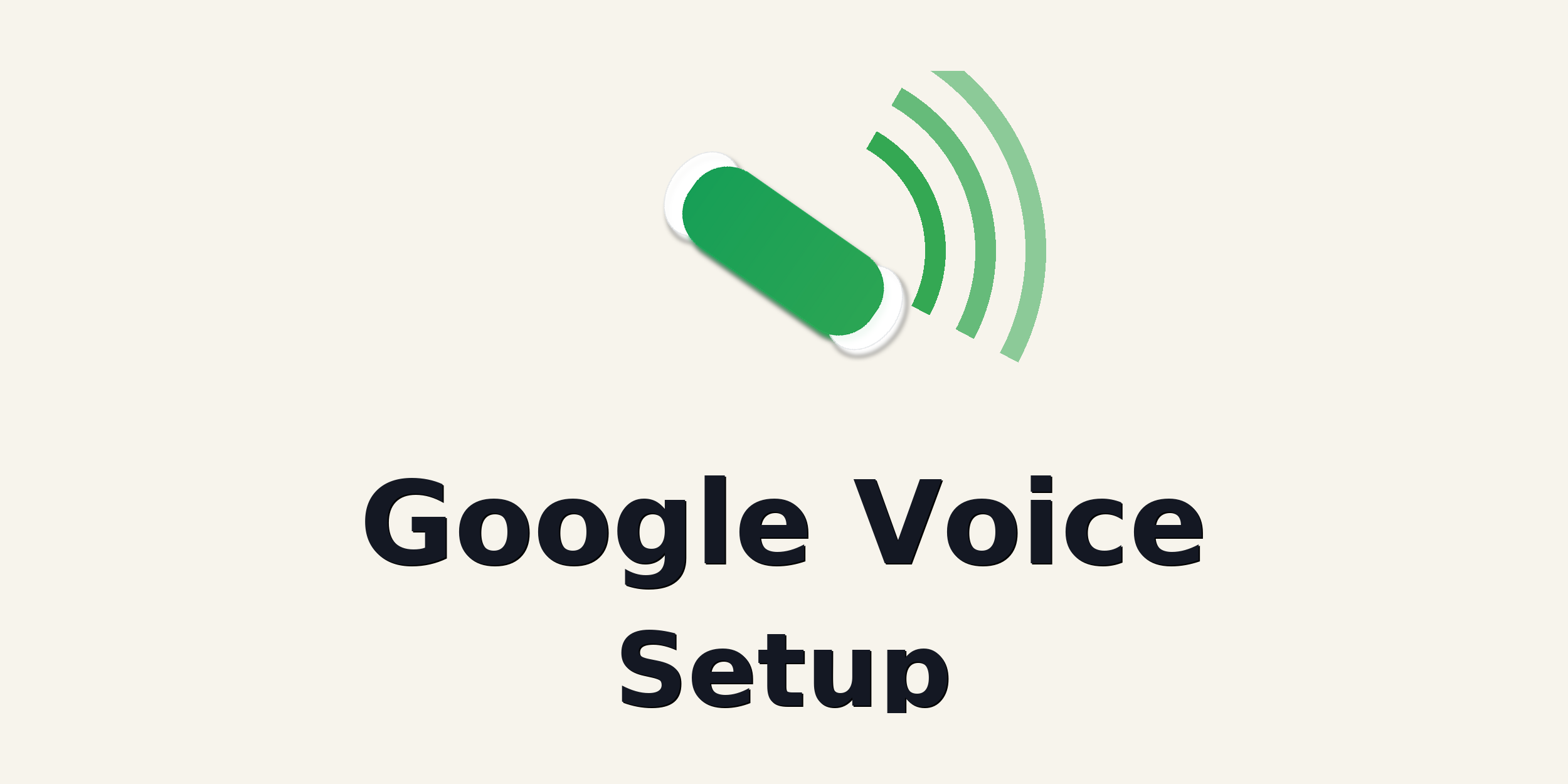 Google Voice Setup